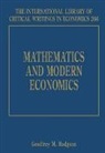 G.M Hodgson, Geoffrey M. Hodgson, Geoffrey M. Hodgson - Mathematics and Modern Economics
