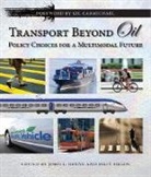 David Gates Burwell, Gilbert E. Carmichael, John L. (EDT)/ Fields Renne, John L. Fields Renne, Neil Sipe, Billy Fields... - Transport Beyond Oil