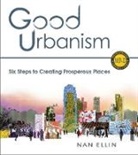 Nan Ellin - Good Urbanism