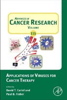 David T. Curiel, David T. (EDT)/ Fisher Curiel, Paul Fisher, David T. Curiel, Paul Fisher, Paul B. Fisher - Applications of Viruses for Cancer Therapy