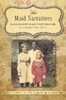 David W Jackson, David W. Jackson, David Walter Jackson, Charletta Sudduth, Katherine van Wormer, Katherine (EDT)/ Jackson Van Wormer... - The Maid Narratives