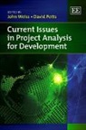 David Potts, John Weiss, John Potts Weiss, John/ Potts Weiss, David Potts, John Weiss - Current Issues in Project Analysis for Development