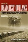 Jeffrey Burton - The Deadliest Outlaws