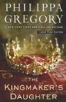 Philippa Gregory - The Kingmaker's Daughter