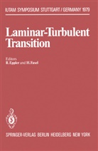 Eppler, R Eppler, R. Eppler, Fasel, Fasel, H. Fasel... - Laminar-Turbulent Transition