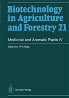 Y P S Bajaj, Y. P. S. Bajaj, Y. P. S. Bajaj, Yashal P. S. Bajaj, Yashpal P. S. Bajaj, Horst Lörz... - Biotechnology in Agriculture and Forestry - 21: Medicinal and Aromatic Plants IV