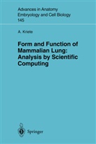 Andres Kriete - Form and Function of Mammalian Lung: Analysis by Scientific Computing
