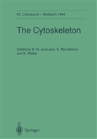 Brigitte M. Jockusch, Eckhar Mandelkow, Eckhard Mandelkow, Klaus Weber - The Cytoskeleton