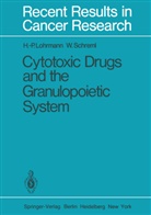 H - Lohrmann, H -P Lohrmann, H. -P. Lohrmann, H.-P. Lohrmann, W Schreml, W. Schreml - Cytotoxic Drugs and the Granulopoietic System