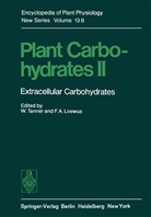 A Loewus, A Loewus, F. A. Loewus, F.A. Loewus, Tanner, W Tanner... - Plant Carbohydrates II