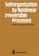 Werne Ebeling, Werner Ebeling, Ulbricht, Ulbricht, Heinz Ulbricht - Selforganization by Nonlinear Irreversible Processes