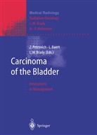Lu Baert, Luc Baert, Luther W. Brady, Zbigniew Petrovich, Luther W Brady - Carcinoma of the Bladder