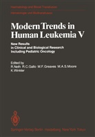 C Gallo, R C Gallo, M F Greaves et al, R. C. Gallo, M. F. Greaves, M. A. S. Moore... - Modern Trends in Human Leukemia V. Vol.5