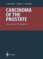 Lu Baert, Luc Baert, Luther W. Brady, Zbigniew Petrovich, Luther W Brady - Carcinoma of the Prostate
