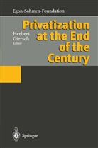 Herber Giersch, Herbert Giersch - Privatization at the End of the Century