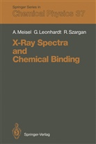 Gunte Leonhardt, Gunter Leonhardt, Armi Meisel, Armin Meisel, Rüdiger Szargan, Rober Gomer... - X-Ray Spectra and Chemical Binding