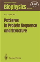 Willia R Taylor, William R Taylor, William Taylor, William R. Taylor - Patterns in Protein Sequence and Structure