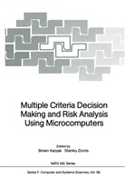 Birse Karpak, Birsen Karpak, Zionts, Zionts, Stanley Zionts - Multiple Criteria Decision Making and Risk Analysis Using Microcomputers