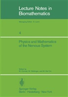 M. Conrad, M Dal Cin, M. Dal Cin, Güttinger, W Güttinger, W. Güttinger - Physics and Mathematics of the Nervous System