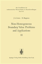 Jacques Loui Lions, Jacques Louis Lions, Enrico Magenes - Non-Homogeneous Boundary Value Problems and Applications