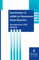 Thomas KÃ¶hler, Thoma Köhler, Thomas Köhler, Dirk LaÃ�ner, Dir Lassner, Dirk Lassner... - Quantitation of mRNA by Polymerase Chain Reaction
