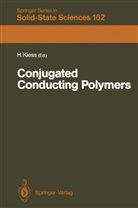 Helmu Kiess, Helmut Kiess - Conjugated Conducting Polymers