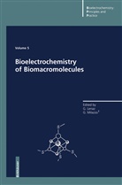 Giorgi Lenaz, Giorgio Lenaz, Milazzo, Milazzo, Giulio Milazzo - Bioelectrochemistry of Biomacromolecules