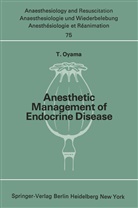 T Oyama, T. Oyama - Anesthetic Management of Endocrine Disease