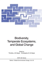 Christopher E. B. Boyle, Christopher E.B. Boyle, Timothy J. B. Boyle, Timothy J.B. Boyle, E B Boyle, E B Boyle... - Biodiversity, Temperate Ecosystems, and Global Change