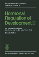 K Scott, T K Scott, T. K. Scott, T.K. Scott - Hormonal Regulation of Development II