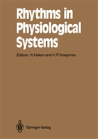 Herman Haken, Hermann Haken, Hans P. Koepchen, P Koepchen, P Koepchen - Rhythms in Physiological Systems