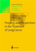 Paul Van Houtte, Klastersky, J Klastersky, J. Klastersky, P Rocmans, P. Rocmans... - Progress and Perspective in the Treatment of Lung Cancer