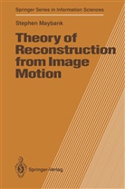 Stephen Maybank - Theory of Reconstruction from Image Motion