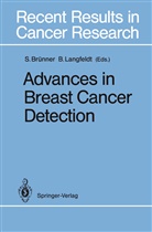 Sa Brünner, Sam Brünner, Langfeldt, Langfeldt, Bent Langfeldt - Advances in Breast Cancer Detection