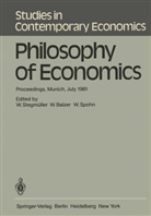 Balzer, W Balzer, W. Balzer, Wolfgang Balzer, W Spohn, W. Spohn... - Philosophy of Economics