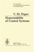 Vasile M Popov, Vasile M. Popov - Hyperstability of Control Systems