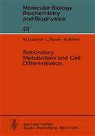 H Böhm, H. Böhm, Luckner, M Luckner, M. Luckner, Nover... - Secondary Metabolism and Cell Differentiation