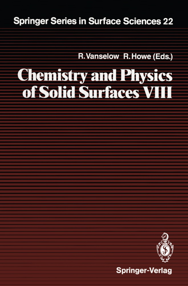 Howe, Howe, Russell Howe, Ral Vanselow, Ralf Vanselow - Chemistry and Physics of Solid Surfaces VIII
