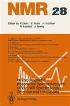 M. Rudin, Marku Rudin, Markus Rudin - In-Vivo Magnetic Resonance Spectroscopy III: In-Vivo MR Spectroscopy: Potential and Limitations