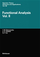Yurij Berezansky, Yurij M Berezansky, Yurij M. Berezansky, Zinovij Sheftel, Zinovij G Sheftel, Zinovij G. Sheftel... - Functional Analysis