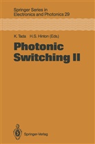 H. Scott Hinton, Harvard Hinton, Harvard Sc. Hinton, Scott Hinton, Scott Hinton, Kuni Tada... - Photonic Switching II