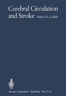 Klau J Zülch, Klaus J Zülch, Klaus J. Zülch, Klaus-Joachim Zülch - Cerebral Circulation and Stroke