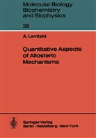 A Levitzki, A. Levitzki, Alexander Levitzki - Quantitative Aspects of Allosteric Mechanisms