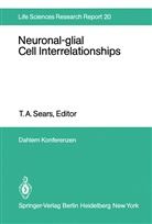 A Sears, T A Sears, T. A. Sears, T.A. Sears - Neuronal-glial Cell Interrelationships