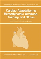 Gülch, R Gülch, R. Gülch, R. Jacob, G Kissling, G. Kissling - Cardiac Adaptation to Hemodynamic Overload, Training and Stress