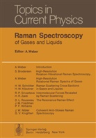 Weber, A Weber, A. Weber - Raman Spectroscopy of Gases and Liquids