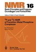 Roland W Kunz, Roland W. Kunz, Paul Pregosin, Paul S Pregosin, Paul S. Pregosin - 31P and 13C NMR of Transition Metal Phosphine Complexes