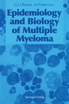Iris Obrams, G Iris Obrams, G. Iris Obrams, Potter, Potter, Michael Potter - Epidemiology and Biology of Multiple Myeloma