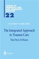 Goris, R Goris, R. Goris, Trentz, Trentz, O. Trentz - The Integrated Approach to Trauma Care