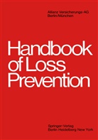 Allianz-Versicherungs-A, Allianz-Versicherungs-AG, Allianz-Versicherungs-AG - Handbook of Loss Prevention